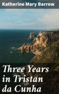 Three Years in Tristan da Cunha