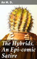 The Hybrids, An Epi-comic Satire