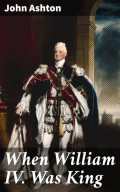When William IV. Was King