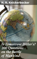 Is Tomorrow Hitler's? 200 Questions on the Battle of Mankind