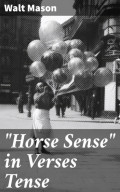 "Horse Sense" in Verses Tense