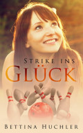 Strike ins Glück