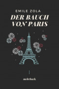 Der Bauch von Paris: mehrbuch-Weltliteratur