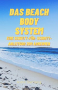 Das Beach Body System