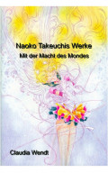 Naoko Takeuchis Werke