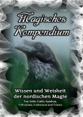 Magisches Kompendium – Wissen und Weisheit der nordischen Magie
