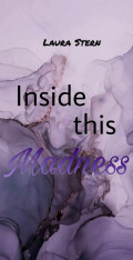 Inside this Madness