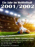 Ein Jahr im Weltfußball 2001 / 2002