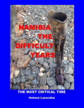 Namibia - The difficult Years
