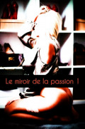 Le miroir de la passion 1
