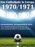 Das Fußballjahr in Europa 1970 / 1971