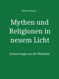 Mythen und Religionen in neuem Licht