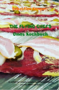 THE FLYING CHEFS Omas Kochbuch