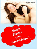 Erotik Stories und Geschichten