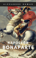 Alexandre Dumas: Napoleon Bonaparte