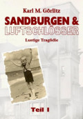 Sandburgen & Luftschlösser - Band 1