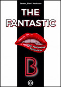 The Fantastic "B"