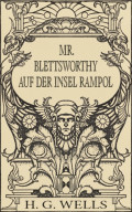 Mr. Blettsworthy auf der Insel Rampole (Roman)