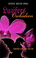 Luzifers Orchideen