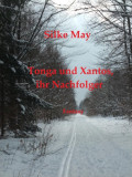 Tonga und Xantos, ihr Nachfolger