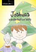 Joshuas zauberhafte Welt