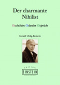 Der charmante Nihilist