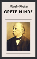 Theodor Fontane: Grete Minde
