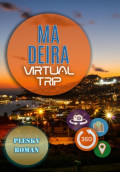 Madeira – Virtual Trip