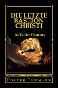 Die Letzte Bastion Christi