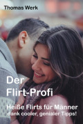 Der Flirt-Profi