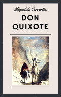 Miguel de Cervantes: Don Quixote (English Edition)