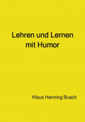 Lehren und Lernen mit Humor