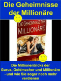Die Geheimnisse der Millionäre oder Die Tricks der Millionäre