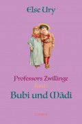 Professors Zwillinge Bubi und Mädi