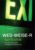 WEG - WEISE - R Spiritualität