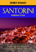 Santorini Weekend Tour