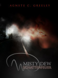 MISTY DEW 1