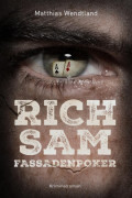 Rich Sam – Fassadenpoker