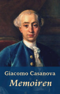 Giacomo Casanova - Memoiren