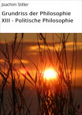Grundriss der Philosophie XIII - Politische Philosophie