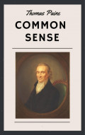 Thomas Paine: Common Sense