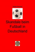 Skandale beim Fußball in Deutschland