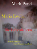 Maria Estella - Die Liebesdienerin