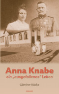 Anna Knabe - ein "ausgefallenes" Leben