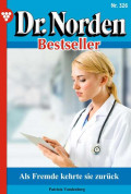 Dr. Norden Bestseller 326 – Arztroman