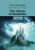 The Ghosts of Mandrake. Fantasy