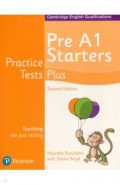 Practice Tests Plus. Pre-A1 Starters. Students' Book