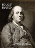 Bencamin Franklin - avtobiografiyası