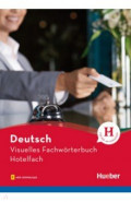 Visuelles Fachwörterbuch Hotelfach. Buch mit Audios online