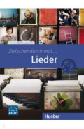 Zwischendurch mal ... Lieder. Kopiervorlagen mit Audio-CD. Deutsch als Fremdsprache
